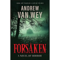Forsaken: A Novel of Horror