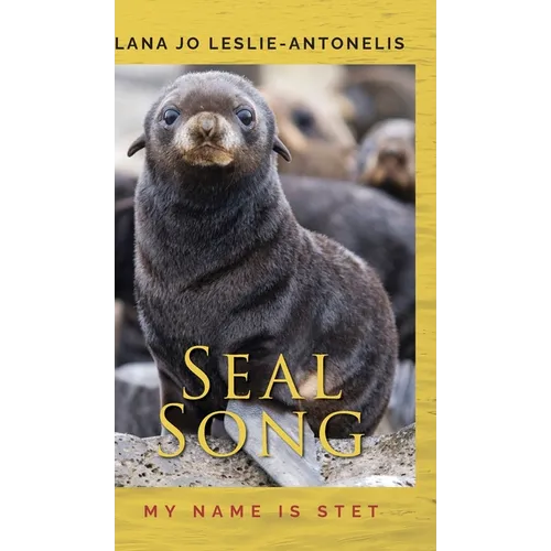 Seal Song: My name is Stet