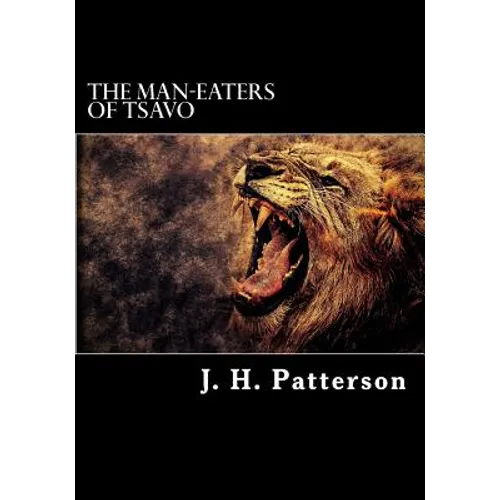 The Man-Eaters of Tsavo