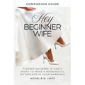 Hey Beginner Wife Companion Guide