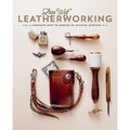Lone Wolf Leatherworking: A Complete How-To Manual