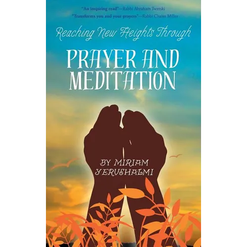 Reaching New Heights Through Prayer and Meditation