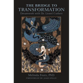 The Bridge to Transformation: Dreamwork with Dr. Lionel Corbett