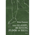 The Glassy, Burning Floor of Hell