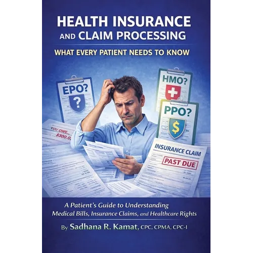 Health Insurance and Claim Processing: What Every Patient Needs to Know