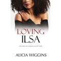 Loving Ilsa