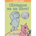¡Estamos En Un Libro!-An Elephant and Piggie Book, Spanish Edition