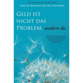 Geld ist nicht das Problem, sondern du - Money Isn't the Problem German