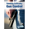 Thinking Critically: Gun Control