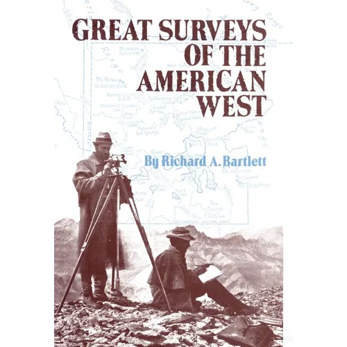 Great Surveys of the American West: Volume 38