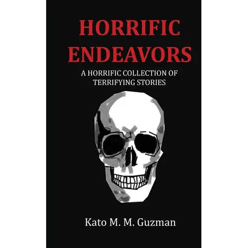 Horrific Endeavors