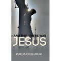 And Then There Was Jesus