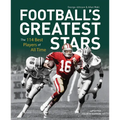 Football's Greatest Stars: The 114 Best Players of All Time