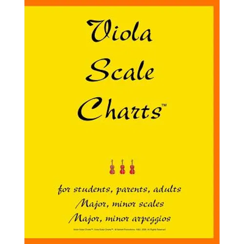 Viola Scale Charts: For Students, Parents, Adults