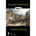 Grandes esperanzas (Tomo 1)
