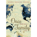 Once There Was a Family: A Memoir