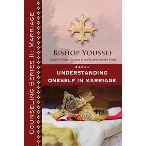 Book 2: Understanding Oneself in Marriage
