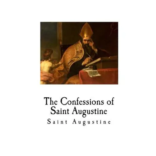 The Confessions of Saint Augustine