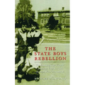 The State Boys Rebellion