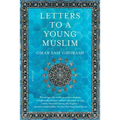 Letters to a Young Muslim