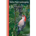 Native Plant Landscaping for Florida Wildlife