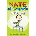 Nate el Grande: ¡Hola!