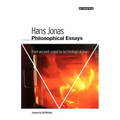Philosophical Essays: From Ancient Creed to Technological Man