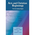 Acts and Christian Beginnings: The Acts Seminar Report