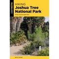 Hiking Joshua Tree National Park: 38 Day and Overnight Hikes