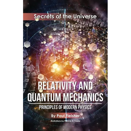 Relativity and Quantum Mechanics: Principles of Modern Physics
