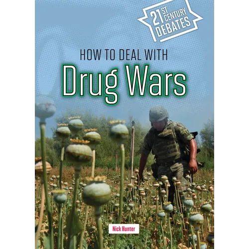 How to Deal with Drug Wars