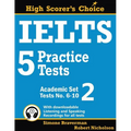 IELTS 5 Practice Tests, Academic Set 2: Tests No. 6-10