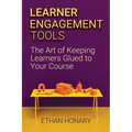 Learner Engagement Tools: The Art of Keeping Learners Glued to Your Course