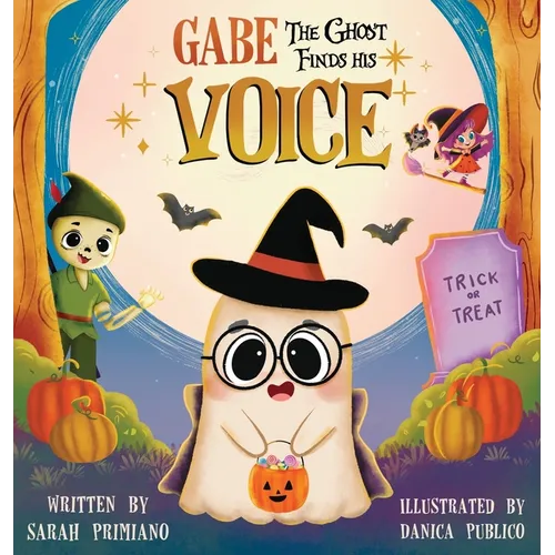Gabe the Ghost Finds His Voice