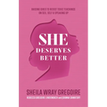 She Deserves Better