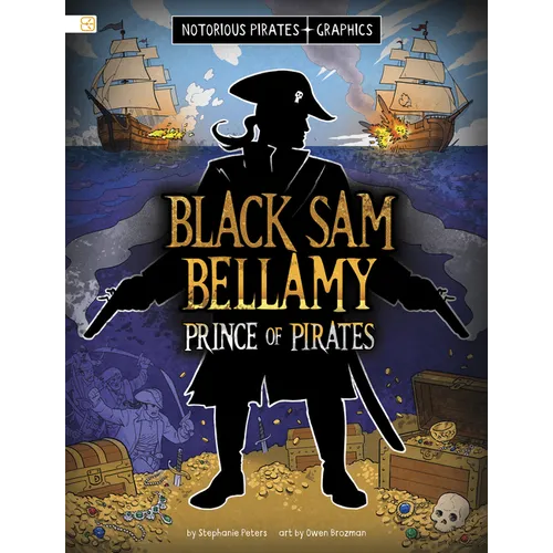 Black Sam Bellamy, Prince of Pirates