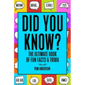 Did You Know? The Ultimate Book Of Fun Facts And Trivia: Random Useless Facts Knowledge for kids 8-10,10-12, Teens, Adults, Family