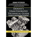 Donny's Unauthorized Technical Guide to Harley-Davidson, 1936 to Present: Volume V: Part I of II-The Shovelhead: 1966 to 1985