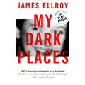 My Dark Places: A True Crime Autobiography