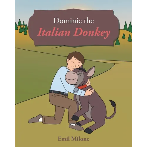 Dominic the Italian Donkey