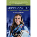 Success Skills for High School, College, and Career