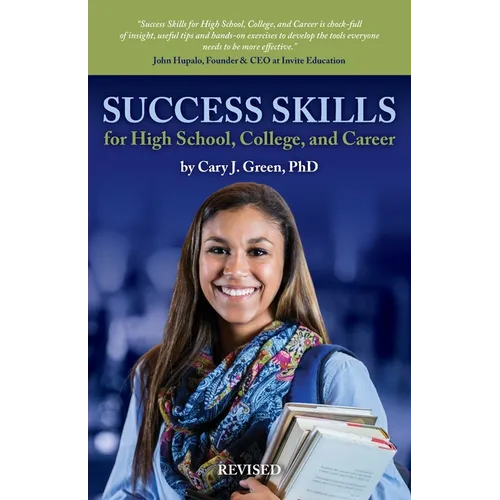 Success Skills for High School, College, and Career