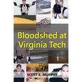 Bloodshed at Virginia Tech
