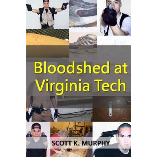 Bloodshed at Virginia Tech