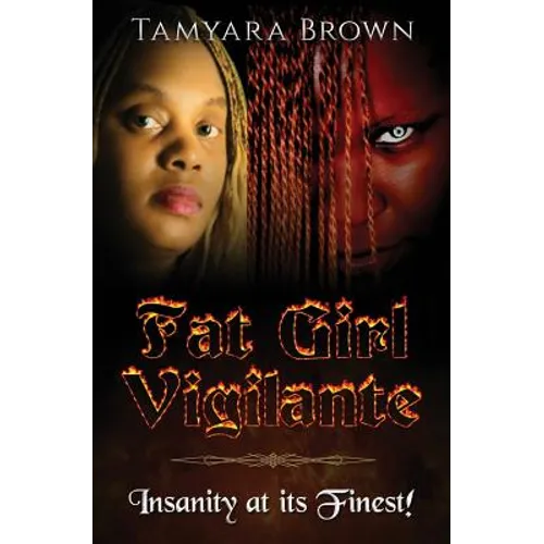 Fat Girl Vigilante: Insanity At Its Finest!