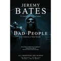 Bad People: A collection of short novels