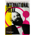 International Freak: Robin Farquharson and the Dream of Psychedelic Revolt