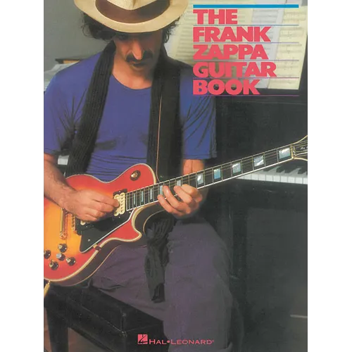 The Frank Zappa Guitar Book: Transcribed by and Featuring an Introduction by Steve Vai