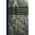 The Incas: The Royal Commentaries of the Inca