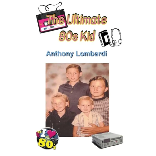 The Ultimate 80s Kid